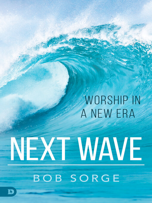 Title details for Next Wave by Bob Sorge - Available